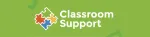 Classroom Support